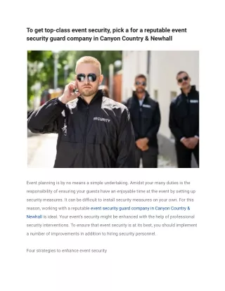 To get top-class event security, pick a for a reputable event security guard company in Canyon Country & Newhall (1)