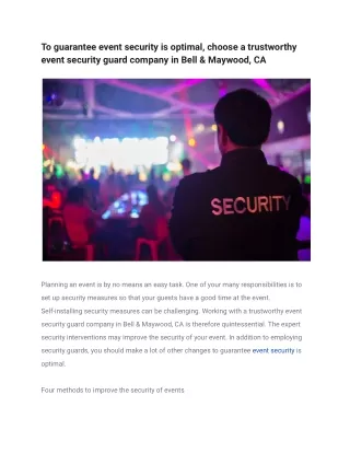 To guarantee event security is optimal, choose a trustworthy event security guard company in Bell & Maywood, CA