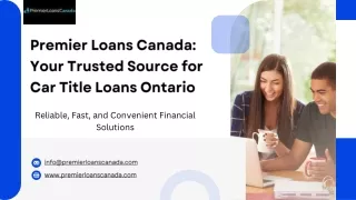 Premier Loans Canada Your Trusted Source for Car Title Loans Ontario