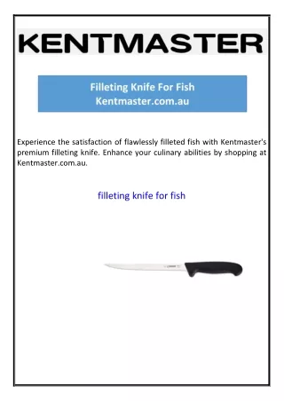 Filleting Knife For Fish  Kentmaster.com.au