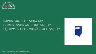 Importance of SCBA Air Compressor and Fire Safety Equipment for Workplace Safety