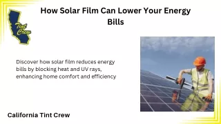 How Solar Film Can Lower Your Energy Bills