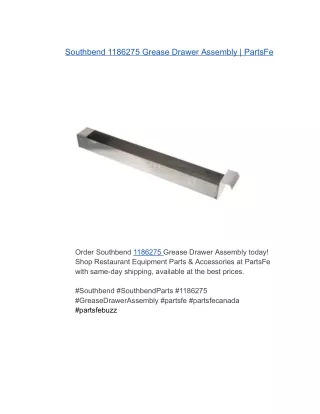 Southbend 1186275 Grease Drawer Assembly | PartsFe
