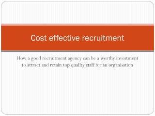 Cost effective recruitment