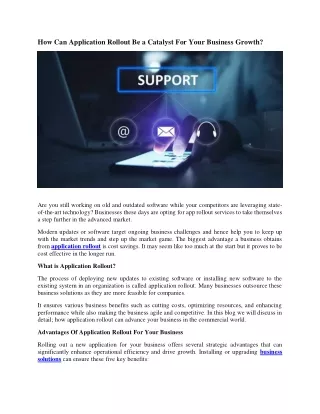 How can application rollout be helpful for businesses