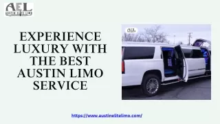 Experience Luxury with the Best Austin Limo Service