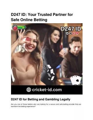 D247 ID: An secured gateway to the world of online betting