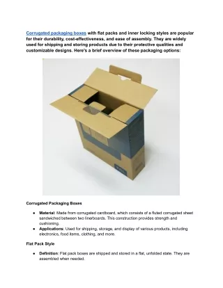 Corrugated packaging box with flat pack and inner locking in style