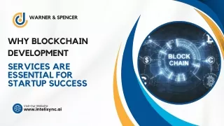 Why Blockchain Development Services Are Essential for Startup Success