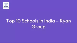 Top 10 Schools in India – Ryan Group