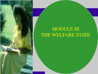 MODULE III THE WELFARE STATE