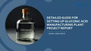 Gluconic Acid  Manufacturing Plant Project Report