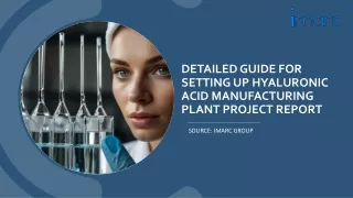 Hyaluronic Acid  Manufacturing Plant Project Report