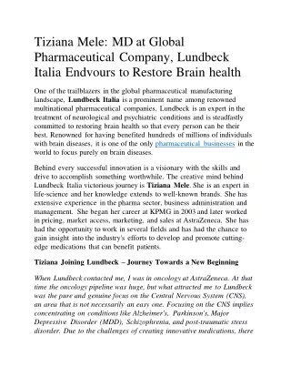 Tiziana Mele: MD at Global Pharmaceutical Company, Lundbeck Italia Endvours to R