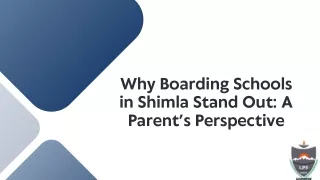 Why Boarding Schools in Shimla Stand Out A Parent’s Perspective