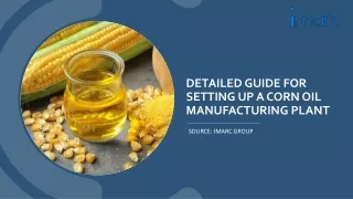 Corn Oil Manufacturing Plant Project Report