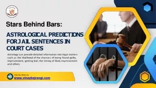 Stars Behind Bars Astrological Predictions for Jail Sentences in Court Cases