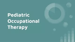 Pediatric Occupational Therapy