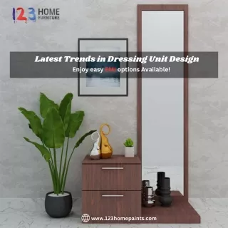 123 Homepaints Presents: The Latest Trends in Dressing Unit Design