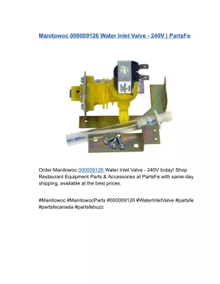 Manitowoc 000009126 Water Inlet Valve - 240V | PartsFe