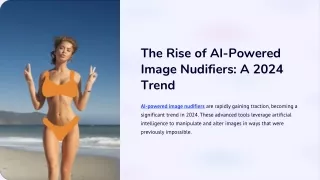 The Rise of AI-Powered Image Nudifiers: A 2024 Trend