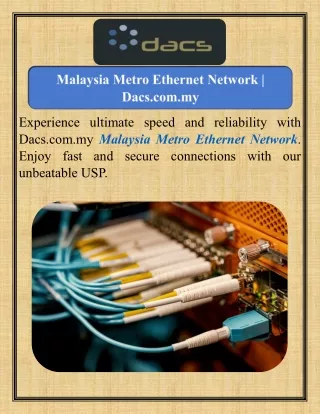 Malaysia Metro Ethernet Network   Dacs.com.my