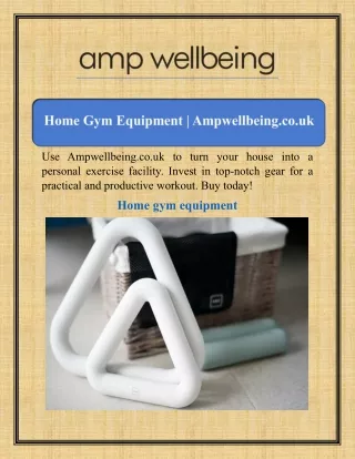 Home Gym Equipment | Ampwellbeing.co.uk