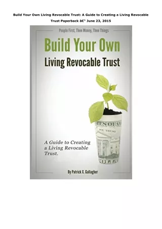 PDF(readonline) Build Your Own Living Revocable Trust: A Guide to Creating a Living Revocable