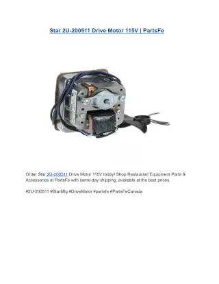 Star 2U-200511 Drive Motor 115V | PartsFe