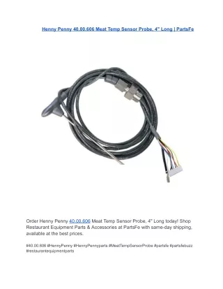 Henny Penny 40.00.606 Meat Temp Sensor Probe, 4" Long | PartsFe