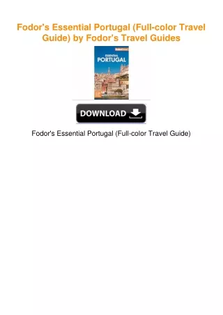 Fodor's Essential Portugal (Full-color Travel Guide) by Fodor's Travel