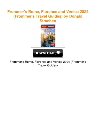 Frommer's Rome, Florence and Venice 2024 (Frommer's Travel Guides) by