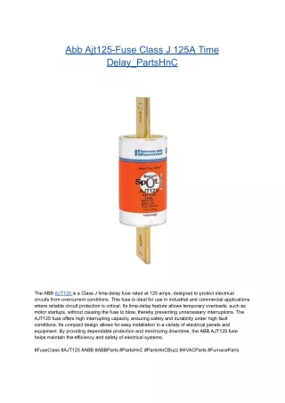 Abb Ajt125-Fuse Class J 125A Time Delay_PartsHnC