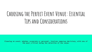 Choosing the Perfect Event Venue_ Essential Tips and Considerations