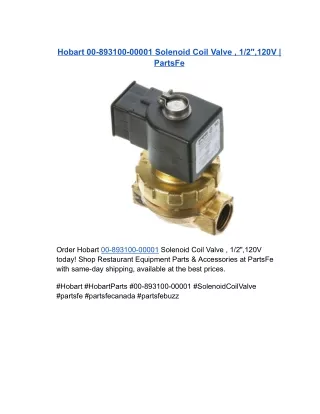 Hobart 00-893100-00001 Solenoid Coil Valve , 1/2",120V | PartsFe