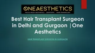 Best Hair Transplant Surgeon in Delhi and Gurgaon