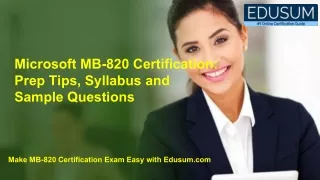 Microsoft MB-820 Certification: Prep Tips, Syllabus and Sample Questions