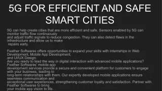 5G FOR EFFICIENT AND SAFE SMART CITIES