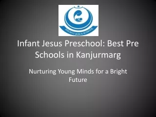 Pre Schools in Kanjurmarg for Early Childhood Education