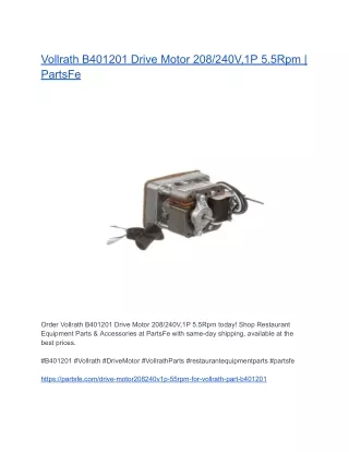 Vollrath B401201 Drive Motor 208240V,1P 5.5Rpm  PartsFe