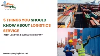 Best Logistics & Clearance Company | Easyway Logistics