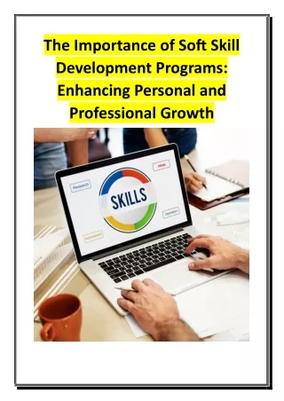 The Importance of Soft Skill Development Programs - Enhancing Personal and Professional Growth