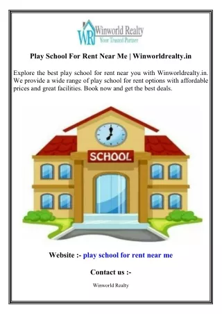 Play School For Rent Near Me   Winworldrealty.in