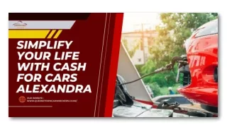 Simplify Your Life with Cash for Cars Alexandra