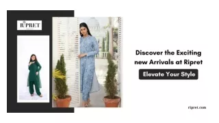 Discover the Exciting New Arrivals at Ripret Elevate Your Style