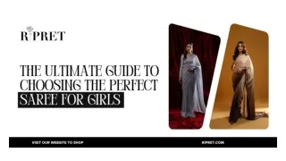 The Ultimate Guide To Choosing The Perfect Saree For Girls