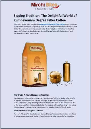 Sipping Tradition: The Delightful World of Kumbakonam Degree Filter Coffee