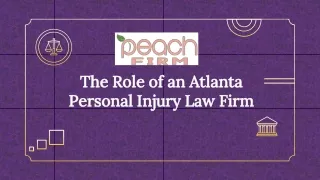 The Role of an Atlanta Personal Injury Law Firm