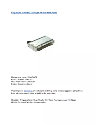 Frigidaire 136611032 Dryer Heater HnKParts