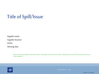 Title of Spill/Issue